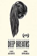 Watch Deep Breaths Freemovieswatch