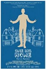 Watch One Big Home Freemovieswatch