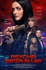 Watch Psycho Sister-In-Law Freemovieswatch