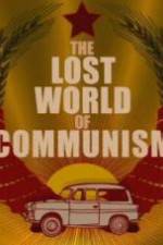 Watch The lost world of communism Freemovieswatch
