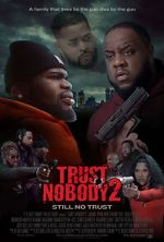 Watch Trust Nobody 2 Freemovieswatch