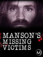 Watch Manson\'s Missing Victims Freemovieswatch