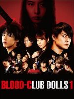 Watch Blood-Club Dolls 1 Freemovieswatch