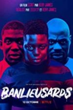 Watch Banlieusards Freemovieswatch