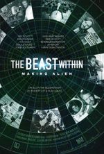 Watch The Beast Within: The Making of \'Alien\' Freemovieswatch