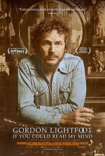 Watch Gordon Lightfoot: If You Could Read My Mind Freemovieswatch