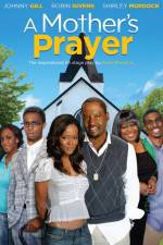 Watch A Mother's Prayer Freemovieswatch