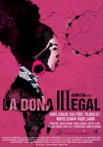 Watch La dona illegal Freemovieswatch