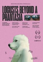 Watch Locusts Beyond A Phantasia (Short 2024) Freemovieswatch