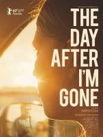 Watch The Day After I\'m Gone Freemovieswatch