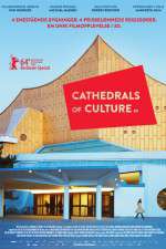 Watch Cathedrals of Culture Freemovieswatch