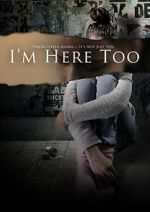Watch I\'m Here Too (Short 2017) Freemovieswatch