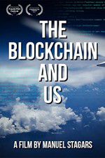 Watch The Blockchain and Us Freemovieswatch
