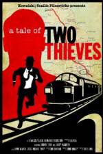 Watch A Tale of Two Thieves Freemovieswatch