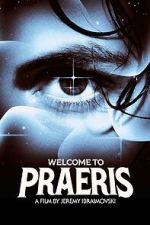 Watch Welcome to Praeris Freemovieswatch
