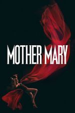 Watch Mother Mary Freemovieswatch