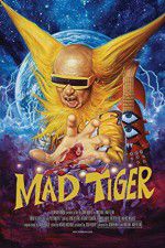 Watch Mad Tiger Freemovieswatch