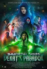 Watch The Immortal Wars: Dekay\'s Paradox Freemovieswatch