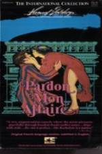 Watch Pardon Mon Affaire Freemovieswatch