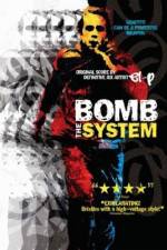 Watch Bomb the System Freemovieswatch