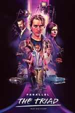 Watch Parallel - The Triad Freemovieswatch