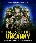 Watch Tales of the Uncanny Freemovieswatch