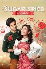 Watch A Sugar & Spice Holiday Freemovieswatch