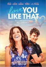 Watch Love You Like That Freemovieswatch