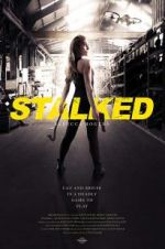 Watch Stalked Freemovieswatch