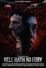 Watch Hell Hath No Fury Freemovieswatch