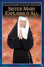 Watch Sister Mary Explains It All Freemovieswatch