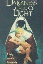 Watch Child of Darkness Child of Light Freemovieswatch