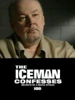 Watch The Iceman Confesses: Secrets of a Mafia Hitman Freemovieswatch