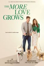 Watch The More Love Grows Freemovieswatch