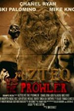 Watch Azteq vs the Prowler Freemovieswatch