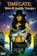 Watch Timegate Tales of the Saddle Tramps Freemovieswatch