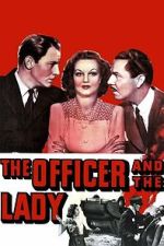 Watch The Officer and the Lady Freemovieswatch