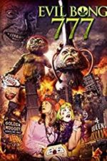 Watch Evil Bong 777 Freemovieswatch