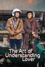 Watch The Art of Understanding Lover Freemovieswatch