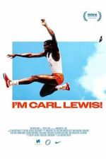 Watch I\'m Carl Lewis! Freemovieswatch
