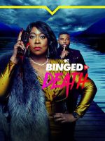 Watch Binged to Death Freemovieswatch