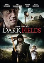 Watch Dark Fields Freemovieswatch