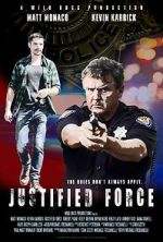 Watch Justified Force Freemovieswatch