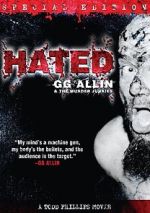 Watch Hated: GG Allin & the Murder Junkies Freemovieswatch