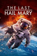 Watch The Last Hail Mary Freemovieswatch