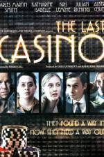Watch The Last Casino Freemovieswatch