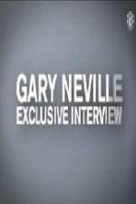Watch The Gary Neville Interview Freemovieswatch