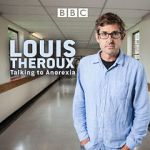 Watch Louis Theroux: Talking to Anorexia Freemovieswatch