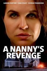 Watch A Nanny's Revenge Freemovieswatch