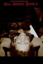 Watch All Above Board Freemovieswatch